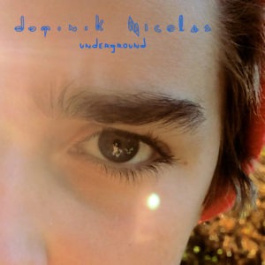 DominikNicolas-UndergroundCover1440