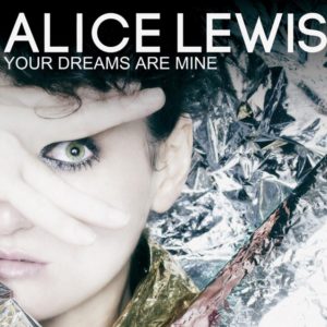 Couv Your Dreams alice-lewis