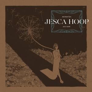 jesca-hoop-pochette memories are now