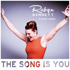 Robyn Bennett pochette the song is you